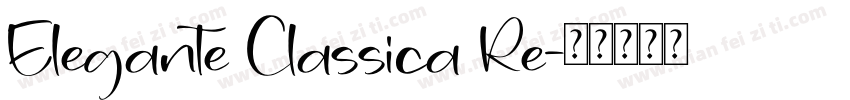 Elegante Classica Re字体转换